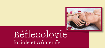 Réflexologie Facial et Crânienne